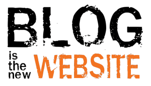 Blog is the new Website